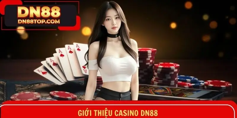 Khám phá những nét tổng quan nhất của chuyên mục giải trí casino