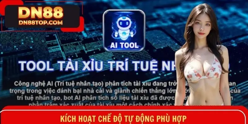 Kích hoạt chế độ tự động phù hợp