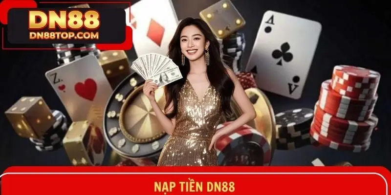 Nạp tiền DN88